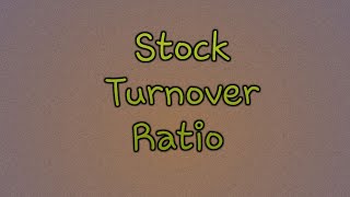 Ratio analysis Stock Turnover Ratio Explain in Tamil [upl. by Audra]