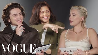 Zendaya Florence Pugh amp Timothée Chalamet Answer RapidFire Questions  Off the Cuff  Vogue [upl. by Yenrab]