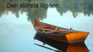 Kjell Höglund  Den största lögnen [upl. by Norby]