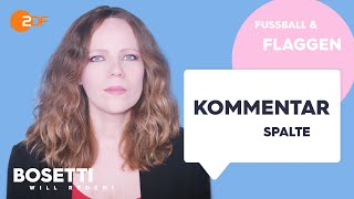 Fußball Patriotismus und Katrin GöringEckardt – Die Kommentarspalte  Bosetti will reden [upl. by Ymmik]