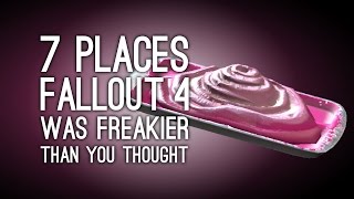 Fallout 4 7 Places Where Fallout 4 is Freakier Than You Thought [upl. by Etnauj]