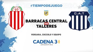 BARRACAS CENTRAL vs TALLERES  COPA DE LA LIGA  Fecha 6  CADENA 3 ARGENTINA [upl. by Norrek375]