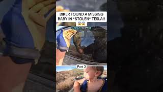 BIKER FOUND A MISSING BABY IN A STOLEN TESLA 😱😱 Biker Kid Rescue Foryou foryoupage [upl. by Meris98]