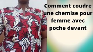 Comment coudre une chemise pour femme avec poche devant partie 1Apefa fashion [upl. by Powel58]