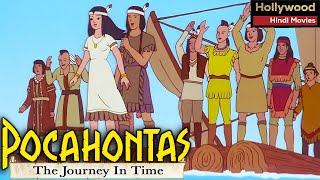 Pocahontas The Journey In Time  Hollywood Movies Dubbed In Hindi  Animated Action Hindi Movies [upl. by Eaves]