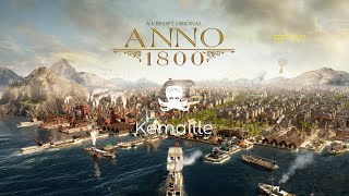 La route du Rhum Episode 7  lets play Anno 1800 [upl. by Kcam610]