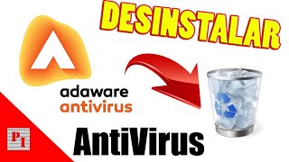 ♻️ Desinstalar ADAWARE AntiVirus correctamente 2022 [upl. by Dwyer]