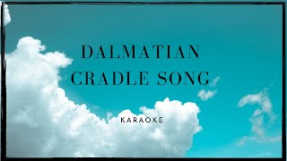 Dalmatian Cradle Song  Karaoke  Piano Accompaniment  ABRSM  Trinity [upl. by Dlarrej107]