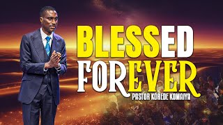 Blessed Forever With Pst Korede Komaiya  210824 [upl. by Ffirahs]