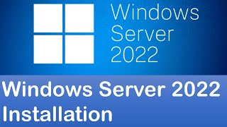 Windows Server 2022 Installation [upl. by Latisha863]