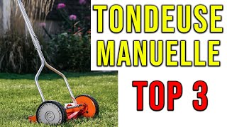 TOP3 ► Meilleure Tondeuse à Gazon Manuelle 2021 ✅ [upl. by Alessandra]