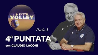 ATuttoVolley 24 10 2024 Claudio Laconi 3a Parte [upl. by Harberd]