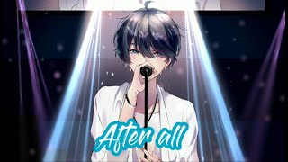 Nightcore  After all Lyrics [upl. by Ramalahs]