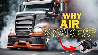 Air Brakes vs Hydraulic Brakes Why Trucks Rely on Air for Safety [upl. by Ailahtan]