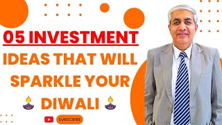 05 Investment Ideas To Sparkle Your Diwali  इस दिवाली निवेश के लिए 05 अवसर [upl. by Ycrep671]