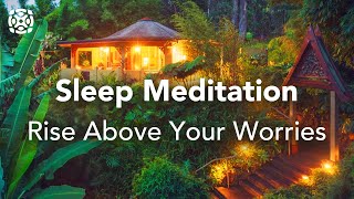 Guided Sleep Meditation Let Go Of Worries and Troubles Fall Asleep Fast [upl. by Fanning]