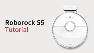 Roborock S5 — Quick Start [upl. by Laven]