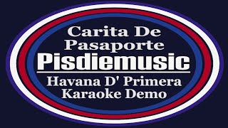 Carita De Pasaporte Havana D Primera  Karaoke Demo [upl. by Yrrac914]