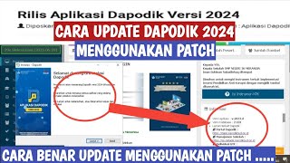 CARA UPDATE APLIKASI DAPODIK 2024 MENGGUNAKAN quotPATCHquot [upl. by Geehan761]