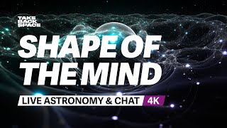 Shape of the Mind  LIVE Moon chat and tunes [upl. by Aletse]