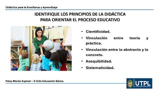 PRINCIPIOS DE LA DIDÁCTICA PARA ORIENTAR EL PROCESO EDUCATIVO [upl. by Wester]