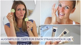 Augenpflege Tipps für einen strahlenden Blick [upl. by Flavia28]