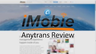 iMobie Anytrans Review  1080p [upl. by Emmalynne]