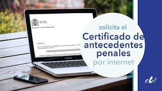 🖊 Cómo solicitar el Certificado de Antecedentes Penales por internet  Paso a Paso [upl. by Gertie]