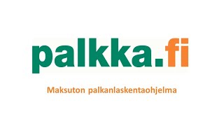 Palkkafi yrityksille maksuton palkanlaskentaohjelma 15 [upl. by Lyall]