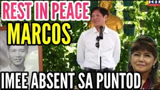 REST IN PEACE MARCOS II IMEE HINDI NAGPAKITA [upl. by Drofdarb884]