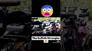 The Suffolk Strangler🤯 storytime horrorstorytime movie scarystories scaryfacts facts wow [upl. by Halsted]