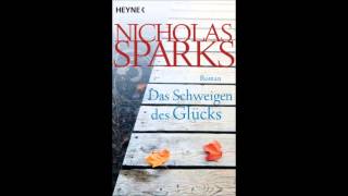 Nicholas Sparks Das Schweigen des Glücks Hörbuch Kapitel 24 [upl. by Imef]