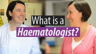 What is a Haematologist [upl. by Neelyar118]