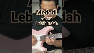 Adera Ega  Lebih Indah Melodi Gitar adera lebihindah gitarpemula [upl. by Galloway211]