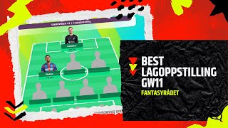 GW11 Dette laget får mest poeng neste runde [upl. by Meehyr]