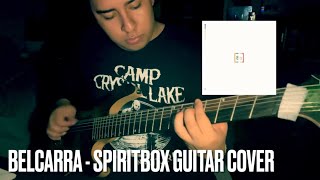 Belcarra  Spiritbox Guitar Cover [upl. by Adnema305]