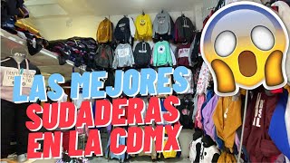 NUEVA BODEGA ESCONDIDA EN LA CDMX 😱 SUDADERAS PRECIO DE FABRICA 🥰 MAS BARATAS QUE EN TEPITO‼ [upl. by Hughett]