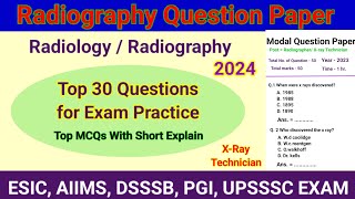 Radiography Modal Question Paper  Top 30 Mcqs Questions amp Answers  Radiology Technical in [upl. by Haya]