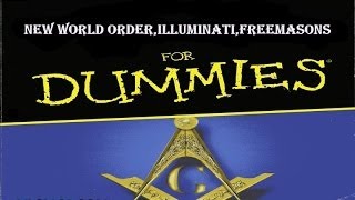 Illuminati NWOFreemasons for Dummies [upl. by Rambort719]