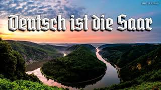 Deutsch ist die Saar Former anthem of SaarlandEnglish translation [upl. by Ahs680]