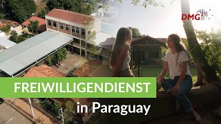 Freiwilligendienst im Ausland  Paraguay  Ein Jahr mit der DMG  Mitarbeit in einer Schule  DMGint [upl. by Owiat875]