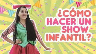 ✅ 07 Pasos para animar una FIESTA INFANTIL 🥳  No dejes pasar ninguno 😱😱 CURSO ANIMACION INFANTIL [upl. by Tutankhamen]