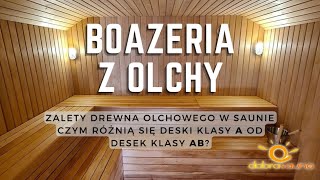 Boazeria do sauny Olcha – korzyści i porównanie klas A i AB [upl. by Xirtaeb326]