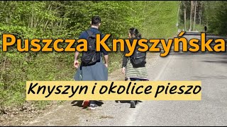 POLSKA na quotSZÓSTKĘquot z plusem  Knyszyn i okolice pieszo  Puszcza Knyszyńska [upl. by Eema]