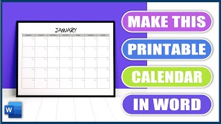 Make this PRINTABLE CALENDAR in WORD  Microsoft Word Tutorials [upl. by Jaddo]