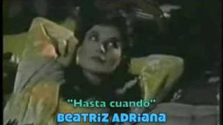 BEATRIZ ADRIANA canta HASTA CUANDO VideoClip 1980 [upl. by Baugh163]