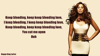 BLEEDING LOVE  LEONA LEWIS Lyrics [upl. by Silra]