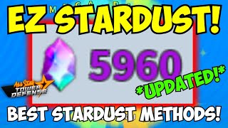 The Fastest Stardust Farming Methods in All Star Tower Defense UPDATED [upl. by Ilujna]