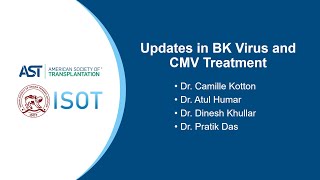 Updates in BK Virus and CMV Treatment [upl. by Suhpesoj]