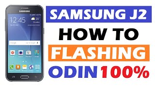 Samsung J2 SMJ200G Flash With Odin without Box [upl. by Tailor]